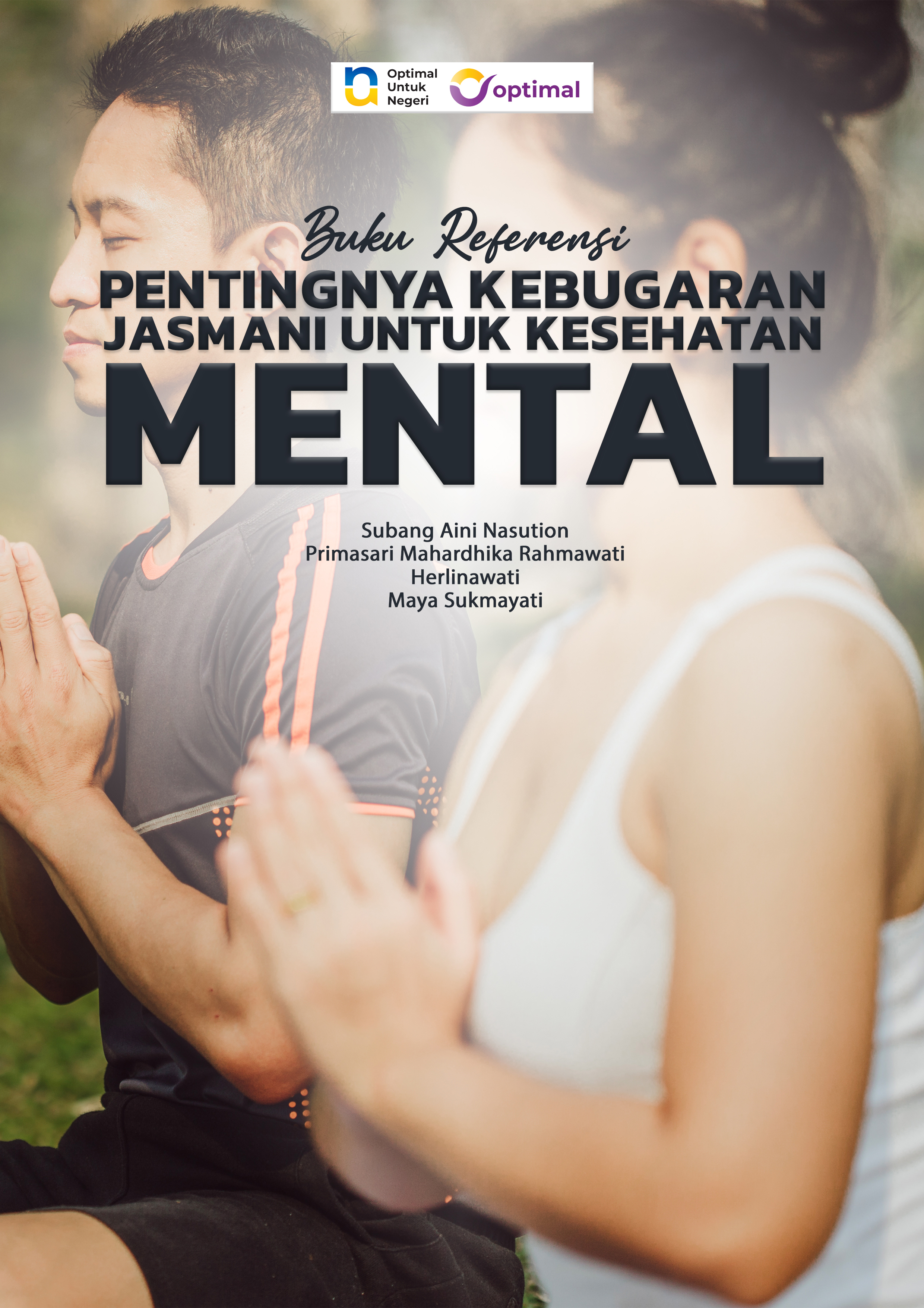 Cover Buku BUKU REFERENSI PENTINGNYA KEBUGARAN JASMANI UNTUK KESEHATAN MENTAL